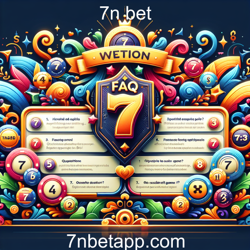 Perguntas Frequentes sobre a 7n Bet: Tudo que Você Precisa Saber